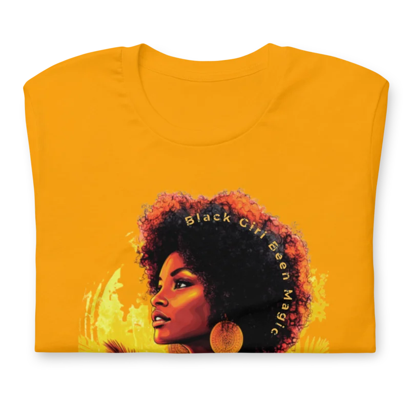 Black Girl Been Magic T-Shirt – Celebrate Culture & Empowerment