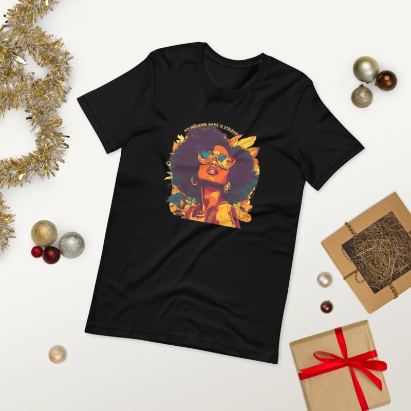 My Melanin Game Is Strong – Empowerment Tee