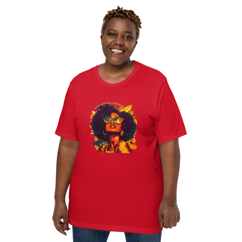 My Melanin Game Is Strong – Empowerment Tee