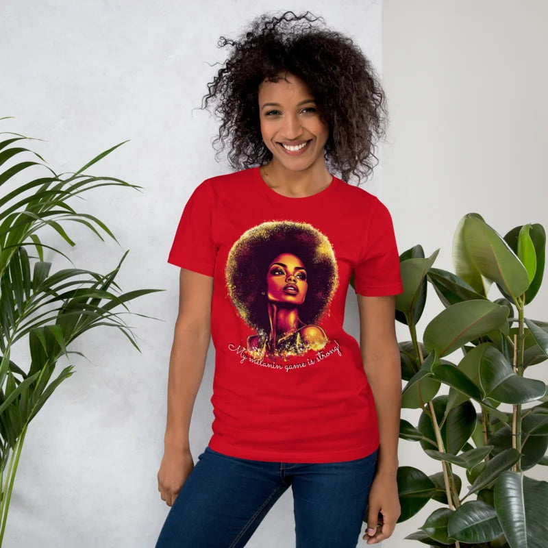 "My Melanin Game Is Strong" Tee for Confident Women