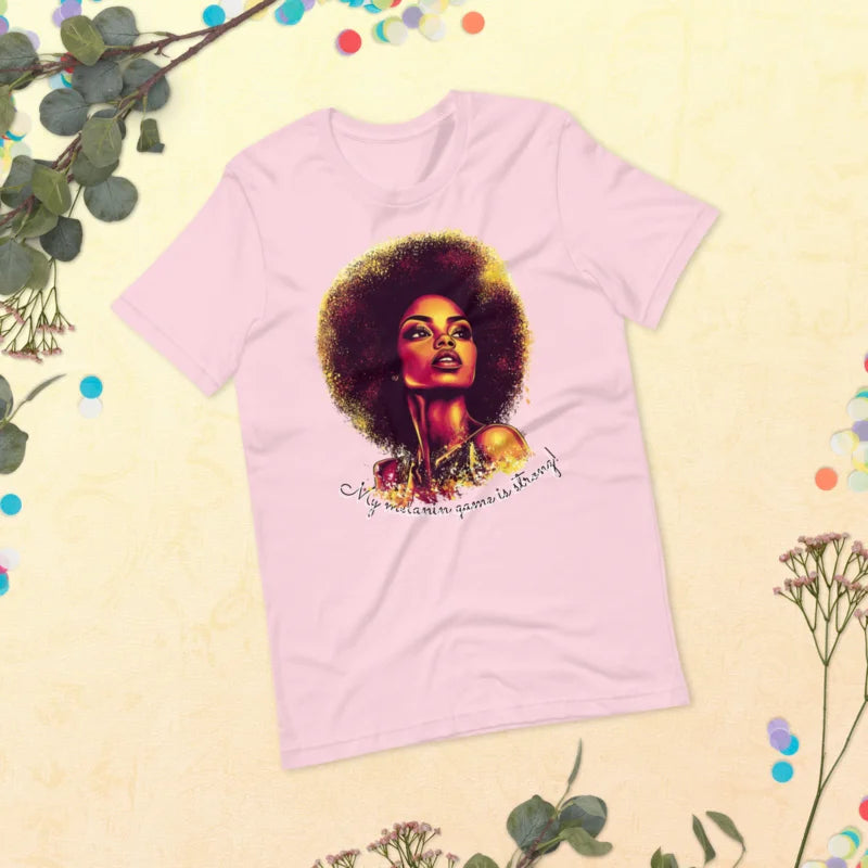 "My Melanin Game Is Strong" Tee for Confident Women