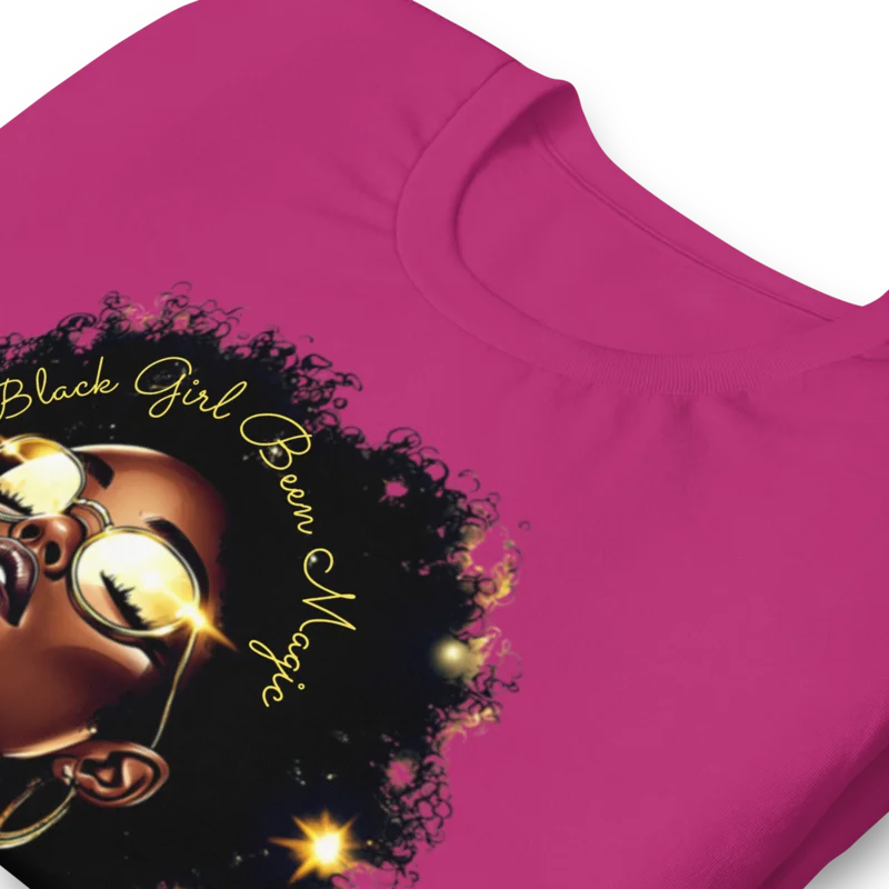 Black Girl Been Magic T-Shirt – Empowerment & Heritage Celebration