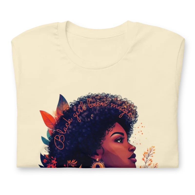 Black Girl Been Magic T-Shirt – Celebrate Black Heritage