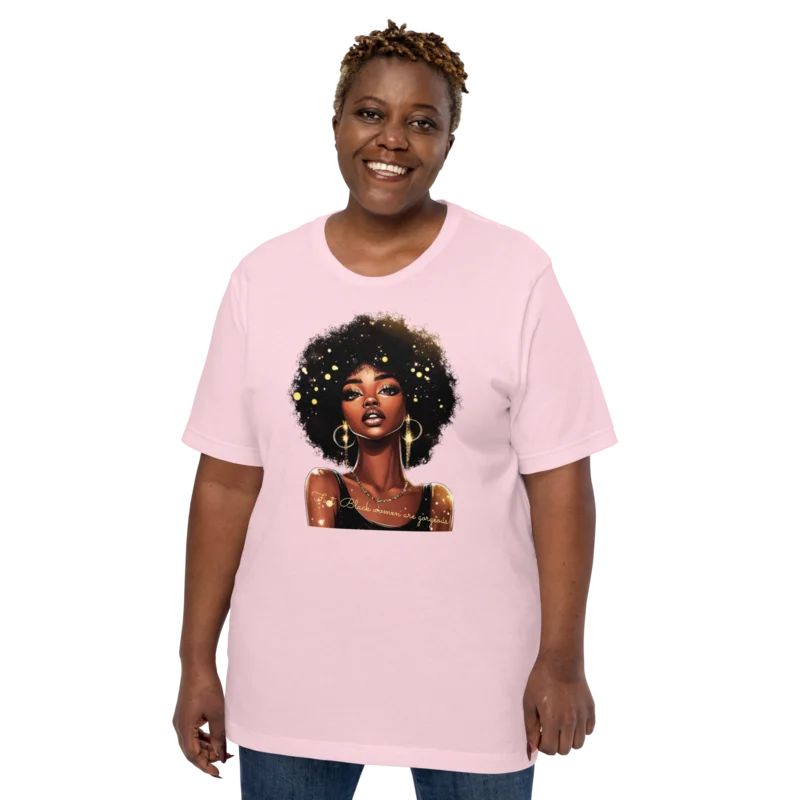 "Fact: Black Women Are Gorgeous!" T-Shirt – Celebrate Beauty & Pride